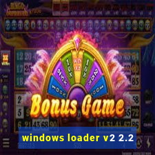 windows loader v2 2.2